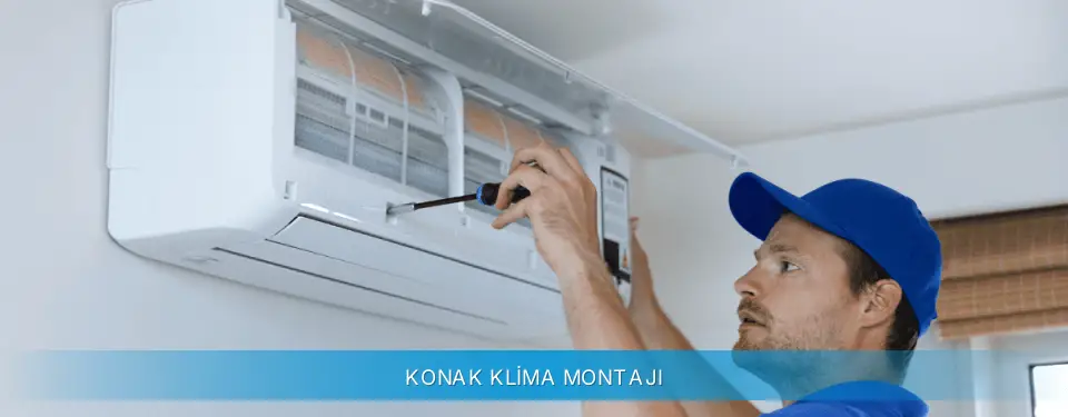 Konak İlçemi Profilo Klima Montajı