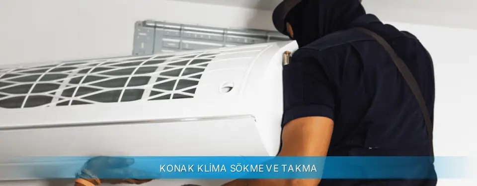 Konak İlçemi Profilo Klima Sökme ve Takma